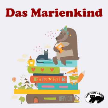 Produktbild Cover - Das Marienkind - Märchen-Land Hörspielverlag