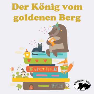 Produktbild Cover - Der König vom goldenen Berg - Märchen-Land Hörspielverlag