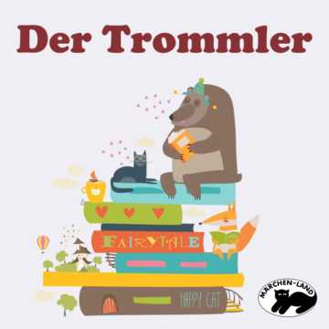 Produktbild Cover - Der Trommler - Märchen-Land Hörspielverlag