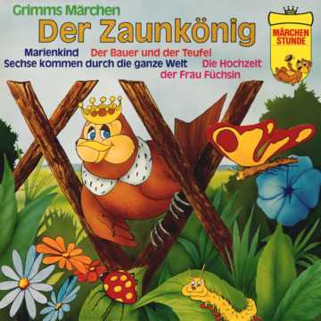 Produktbild Cover - Märchenstunde Der Zaunkönig - Märchen-Land Hörspielverlag
