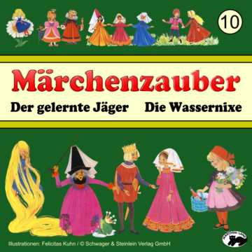 Produktbild Cover - Märchenzauber 10 Der gelernte Jäger - Märchen-Land Hörspielverlag