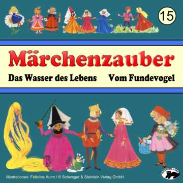 Produktbild Cover - Märchenzauber 15 Das Wasser des Lebens - Märchen-Land Hörspielverlag
