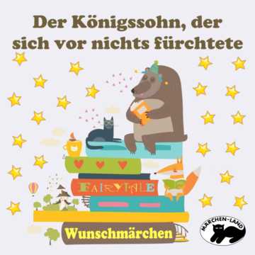Produktbild Cover - Der Königssohn, der sich vor nichts fürchtete - Märchen-Land Hörspielverlag