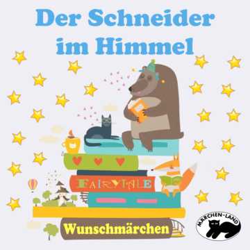 Produktbild Cover - Der Schneider im Himmel - Märchen-Land Hörspielverlag
