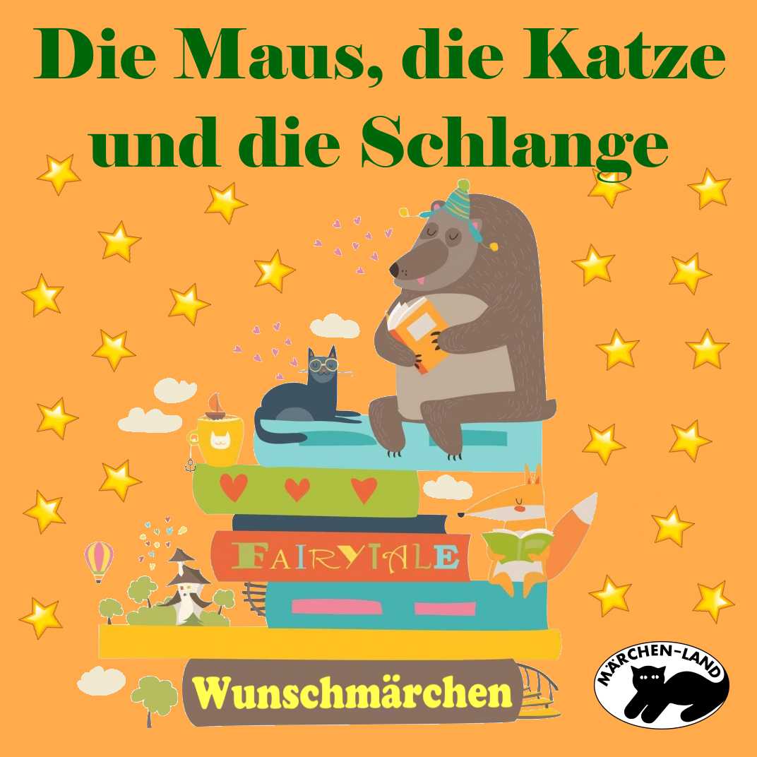 Wunschmärchen: Die Maus, die Katze und die Schlange Produktbild Cover - Die Maus, die Katze und die Schlange - Märchen-Land Hörspielverlag
