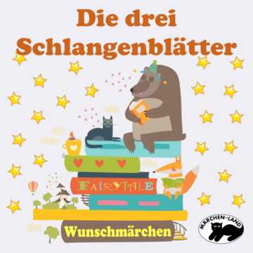 Produktbild Cover - Die drei Schlangenblätter - Märchen-Land Hörspielverlag