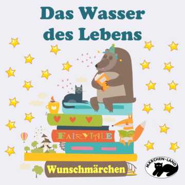 Produktbild Cover - Das Wasser des Lebens - Märchen-Land Hörspielverlag