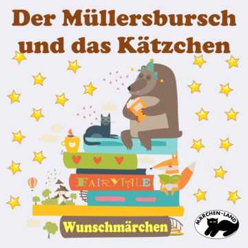 Produktbild Cover - Der Müllersbursch und das Kätzchen - Märchen-Land Hörspielverlag