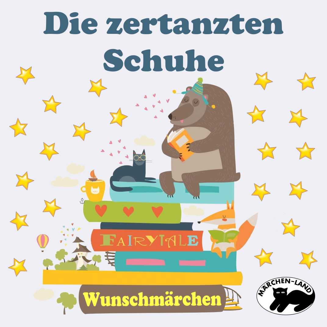 Wunschmärchen: Die zertanzten Schuhe Produktbild Cover - Die zertanzten Schuhe - Märchen-Land Hörspielverlag